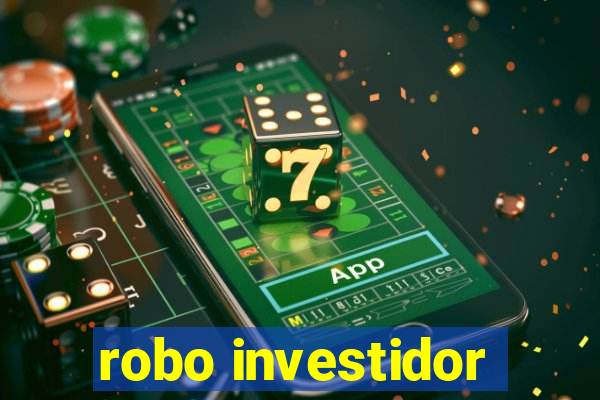 robo investidor